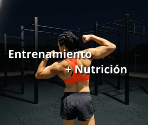 Plan Personalizado  Entrenamiento + Alimentación